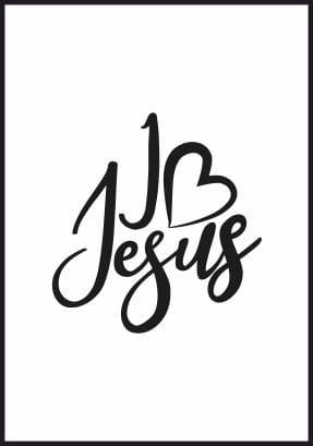 Plakat religijny z napisem I love Jesus. Dookoła tekstu został umieszczony margines.
