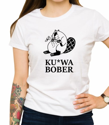 Biała damska koszulka ku*wa bober