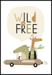Plakat wild and free