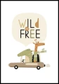 Plakat wild and free z białym marginesem