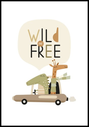 Plakat wild and free z białym marginesem
