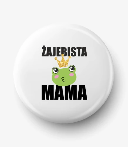 Button żajebista mama