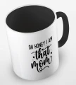 kolorowy kubek z hasłem oh honey i am that mom - kolor czarny.jpg