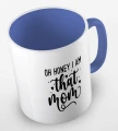 kolorowy kubek z hasłem oh honey i am that mom - kolor niebieski.jpg