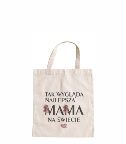 torba bawełniana z krótkimi uszami, z nadrukiem - tak wygląda najlepsza mama na świecie