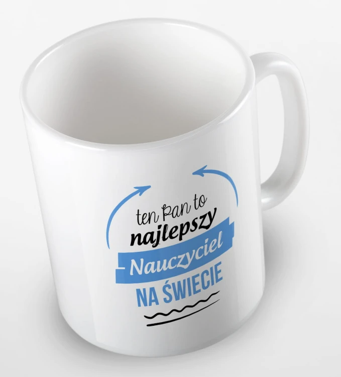 kolorowy kubek z hasłem ten Pan to najlepszy nauczyciel na świecie - kolor biały.jpg