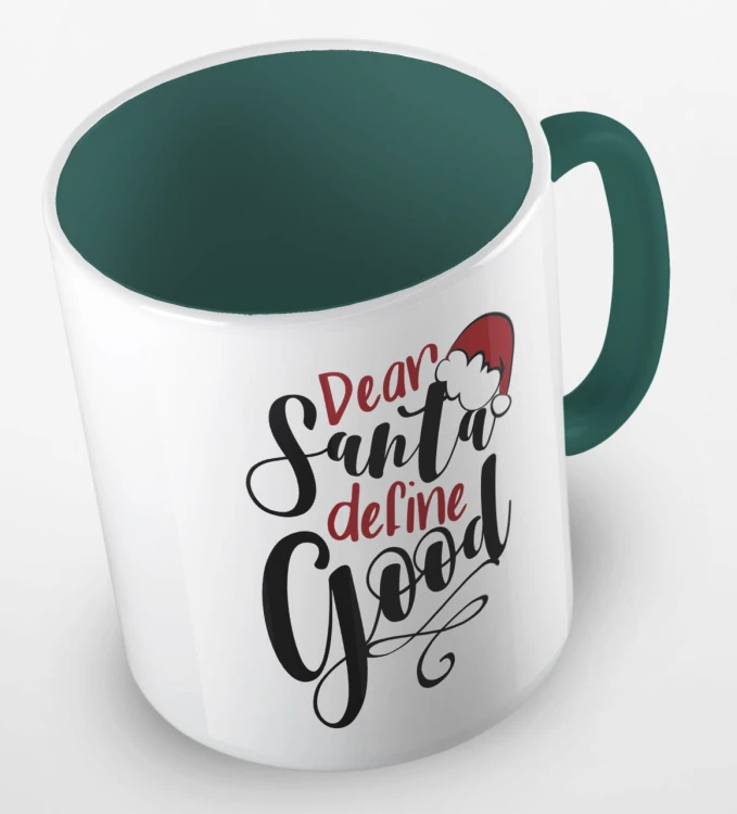 kolorowy kubek dear santa define good - kolor kubka ciemnozielony.jpg