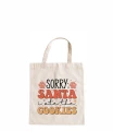 torba bawełniana z krótkimi uszami, z hasłem sorry santa, i ate the cookies.jpg