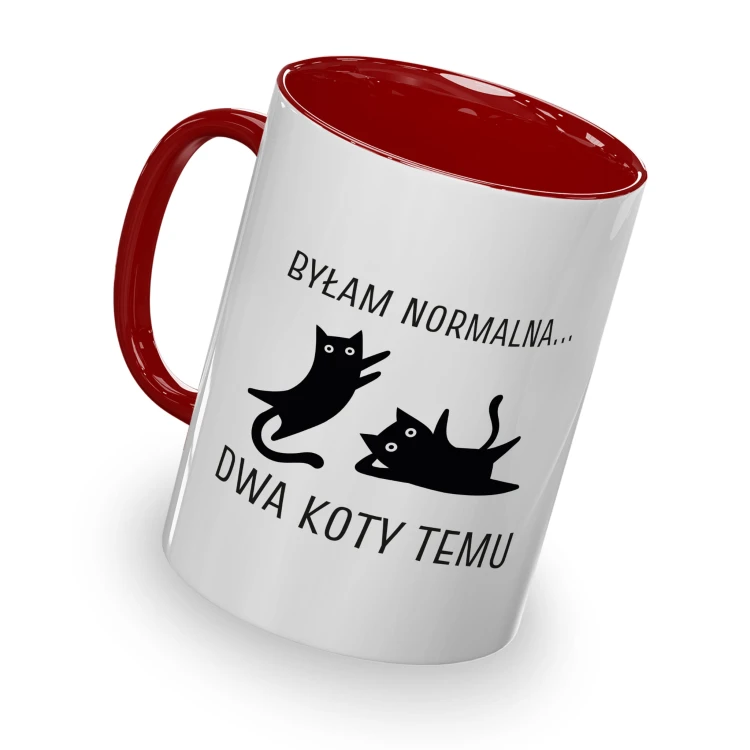 kolorowy kubek - byłam normalna dwa koty temu - bordowy kolor kubka
