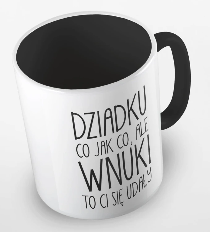 kolorowy kubek dziadku, co jak co, ale wnuki ci się udały - czarny.jpg