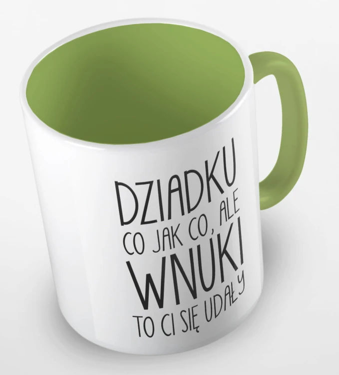 kolorowy kubek dziadku, co jak co, ale wnuki ci się udały - jasnozielony.jpg