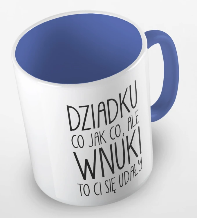 kolorowy kubek dziadku, co jak co, ale wnuki ci się udały - niebieski.jpg