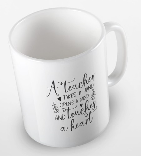 kolorowy kubek z hasłem - A teacher takes a hand, opens a mind and touches a heart - kolor biały.jpg