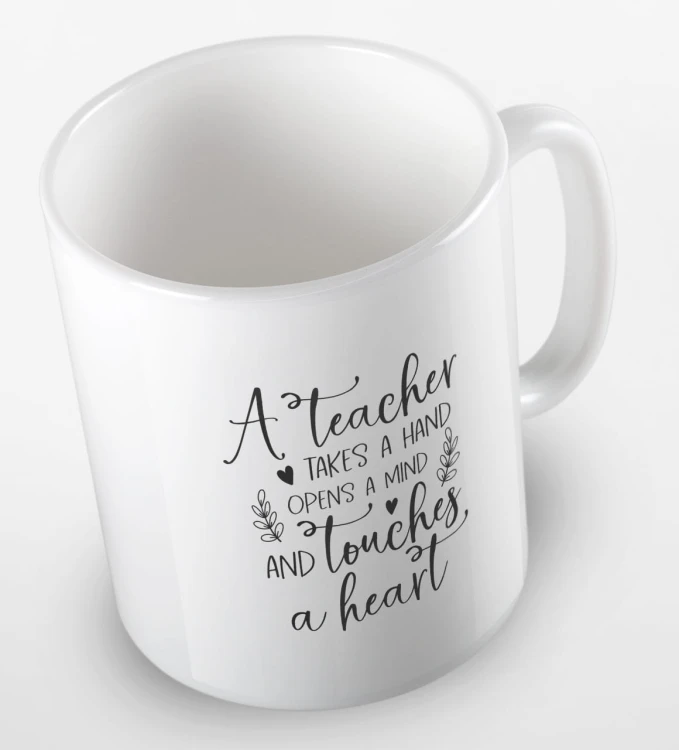kolorowy kubek z hasłem - A teacher takes a hand, opens a mind and touches a heart - kolor biały.jpg