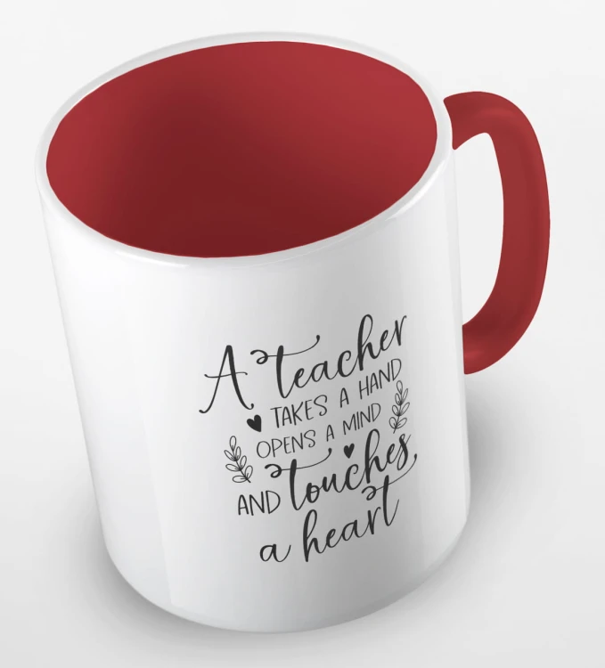 kolorowy kubek z hasłem - A teacher takes a hand, opens a mind and touches a heart - kolor czerwony.jpg