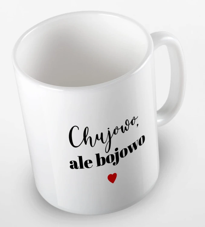kolorowy kubek - chujowo ale bojowo - kubek biały.jpg