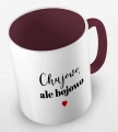 kolorowy kubek - chujowo ale bojowo - kubek bordowy.jpg