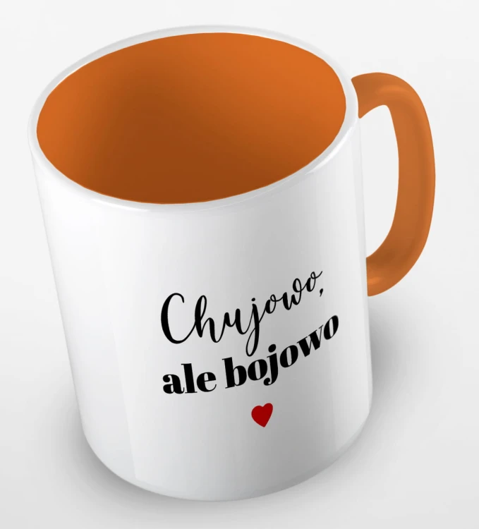 kolorowy kubek - chujowo ale bojowo - kubek pomarańczowy.jpg