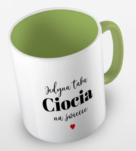kolorowy kubek z hasłem - jedyna taka ciocia  na świecie - kolor jasnozielony.jpg