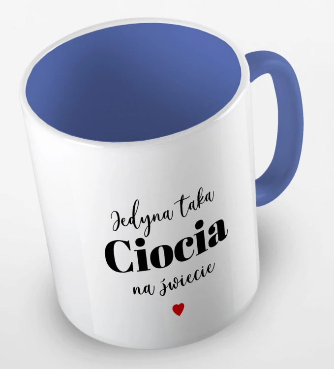 kolorowy kubek z hasłem - jedyna taka ciocia  na świecie - kolor niebieski.jpg