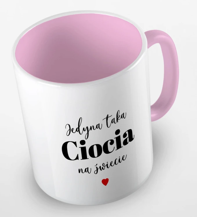 kolorowy kubek z hasłem - jedyna taka ciocia  na świecie - kolor różowy.jpg