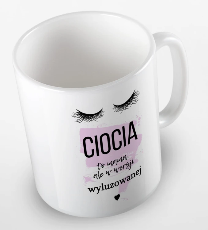 kolorowy kubek z hasłem - ciocia to mama, ale w wersji wyluzowanej - kolor biały.jpg