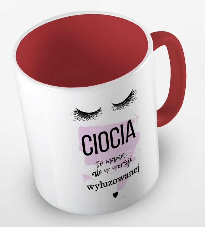 kolorowy kubek z hasłem - ciocia to mama, ale w wersji wyluzowanej - kolor czerwony.jpg