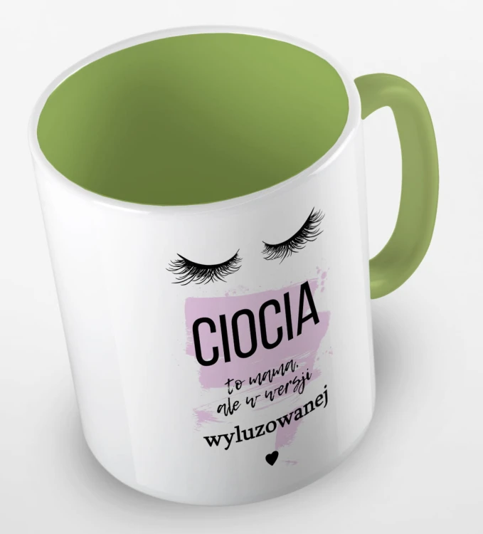 kolorowy kubek z hasłem - ciocia to mama, ale w wersji wyluzowanej - kolor jasnozielony.jpg