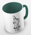 kolorowy kubek z hasłem - walk like a lady, think like a boss - kolor ciemnozielony.jpg