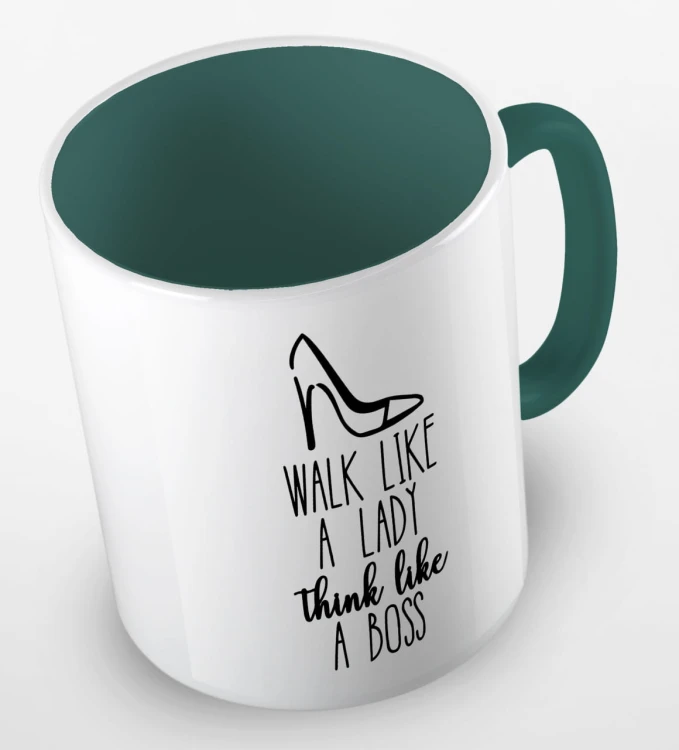 kolorowy kubek z hasłem - walk like a lady, think like a boss - kolor ciemnozielony.jpg