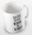 kolorowy kubek z hasłem - first five days after weekend are the hardest - kolor biały.jpg