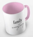 kolorowy kubek z hasłem - family is everything - kolor różowy.jpg