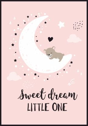 Ilustracja na ścianę do pokoju niemowlaka, z misiem na księżycu. Słodki plakat "Sweet dream little one"