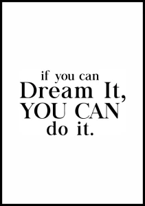Plakat if you can dream it