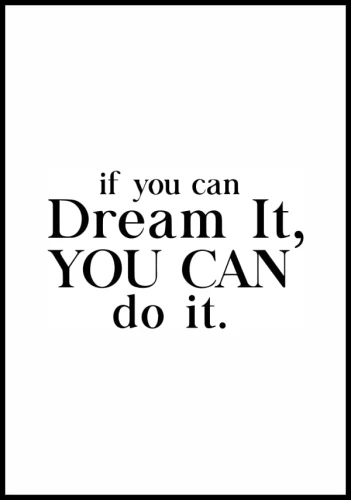 PLAK_726_if_you_can_dream_it.jpg