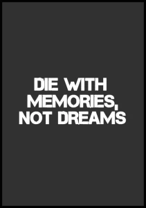 Plakat die with memories