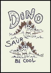 Plakat dino be cool