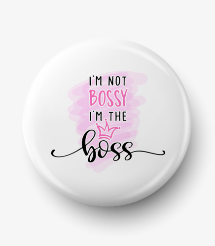 button_293_i_am_not_bossy.png