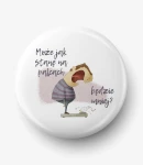 Button może jak stanę mężczyzna