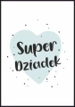 Plakat super dziadek,  grafika na ścianę z niebieskim sercem i napisem
