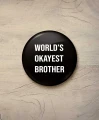 Button śr. 58 mm - world's okayest brother - czarny