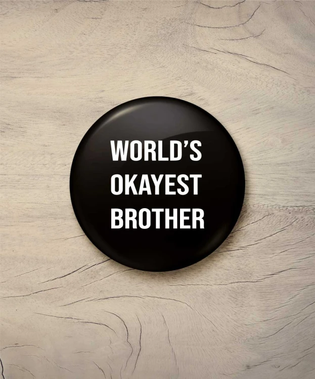 Button śr. 58 mm - world's okayest brother - czarny