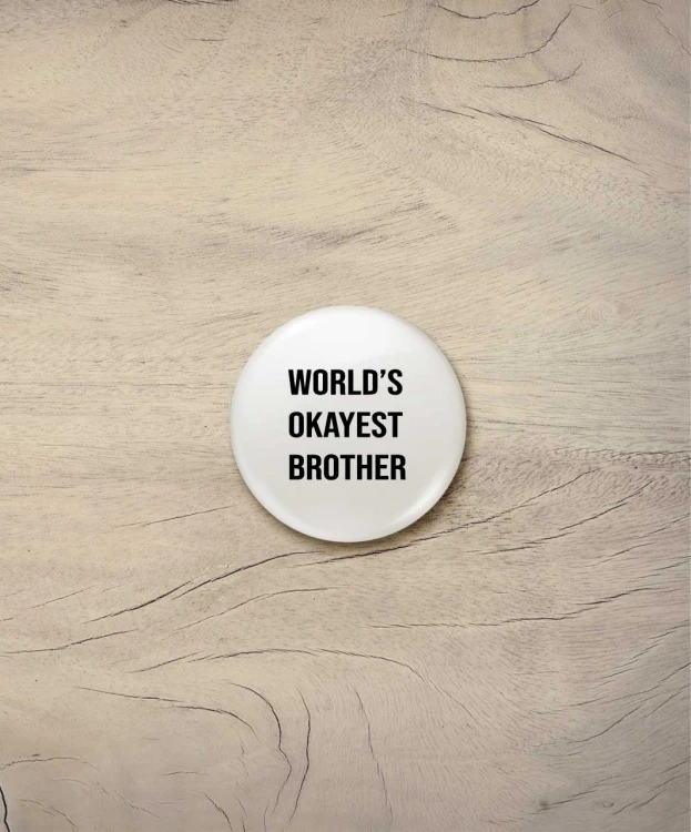 Button śr. 38 mm - world's okayest brother - biały