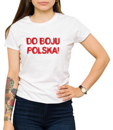 Biała koszulka damska z napisem do boju Polska.