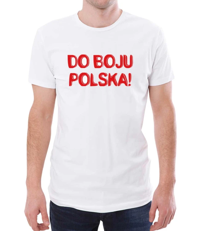 Koszulka męska biała dla kibica piłki nożnej z hasłem do boju Polska.
