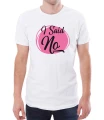 Biały T-shirt męski z tekstem I said no.