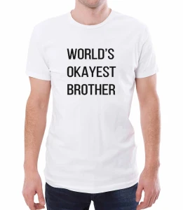 Koszulka World's okayest brother