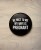 Button wife is pregnant - śr. 58 mm, czarny