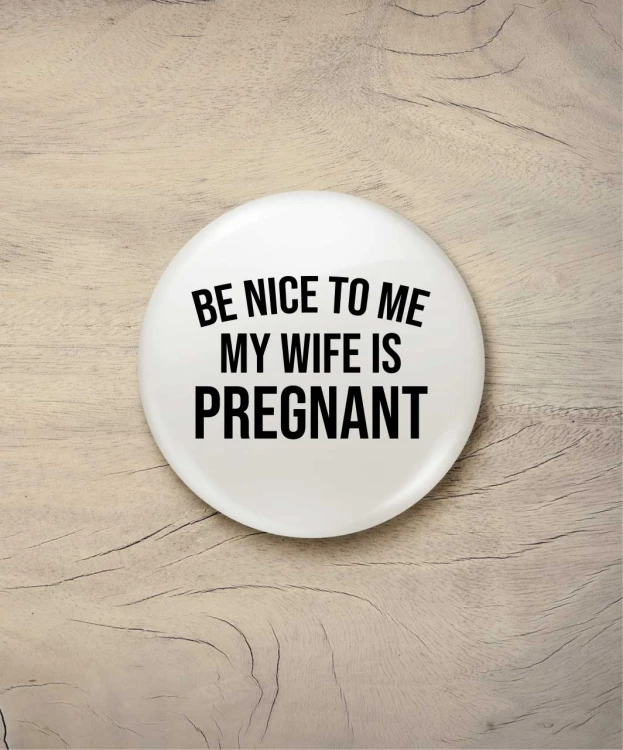 Button wife is pregnant - śr. 58 mm, biały