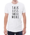 Biały męski T-shirt talk less smile more